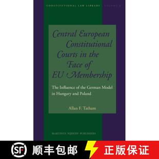 预订 Central European Constitutional Courts in the Face of EU Membership: The Influence of the German... [9789004234543]
