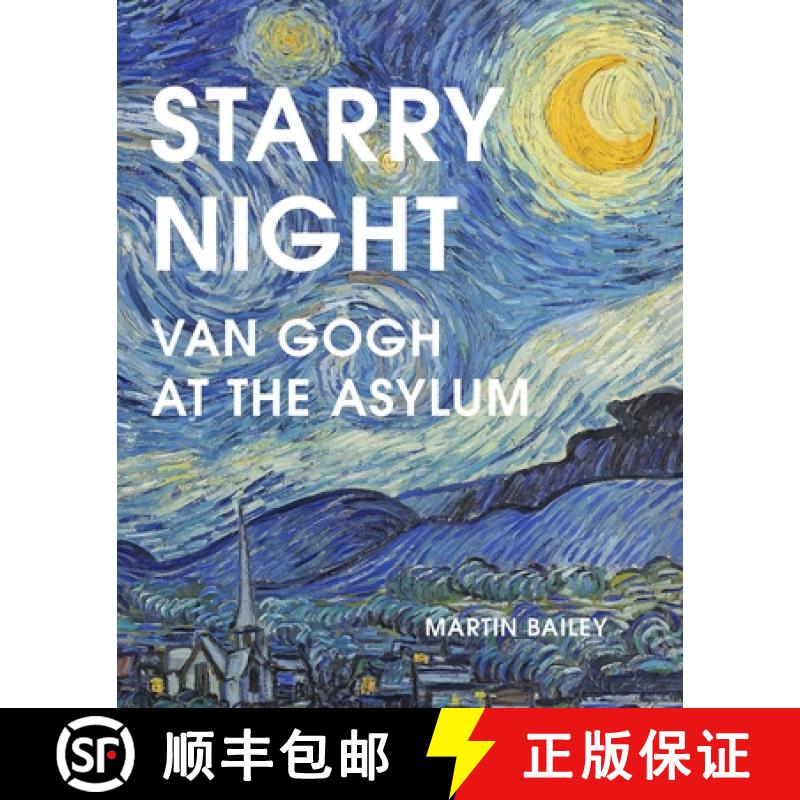 预订 Starry Night: Van Gogh at the Asylum [9780711277311]