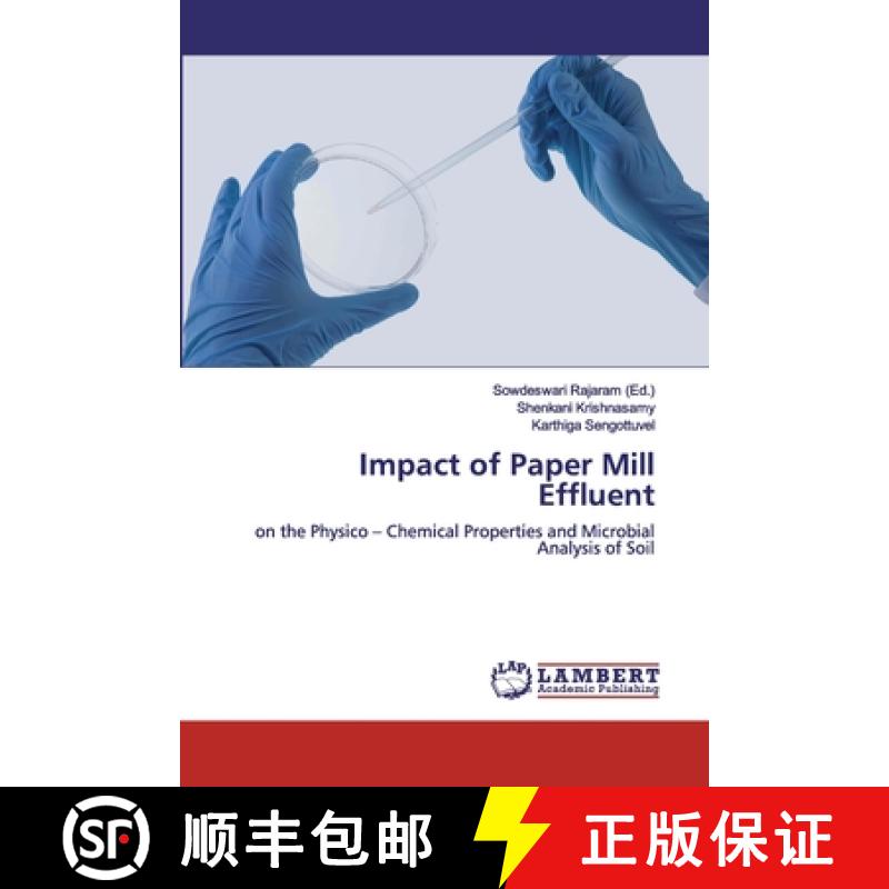 预订 Impact of Paper Mill Effluent [9786200094889]