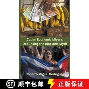 Debunking 9798223720683 4周达 Myth Blockade the Misery Economic Cuban