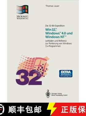 【3-4周达】Die 32-Bit-Expedition: Win32(tm), Windows(tm)4.0 Und Windows Nt(tm): Leitfaden Und Referen... [9783662114766]