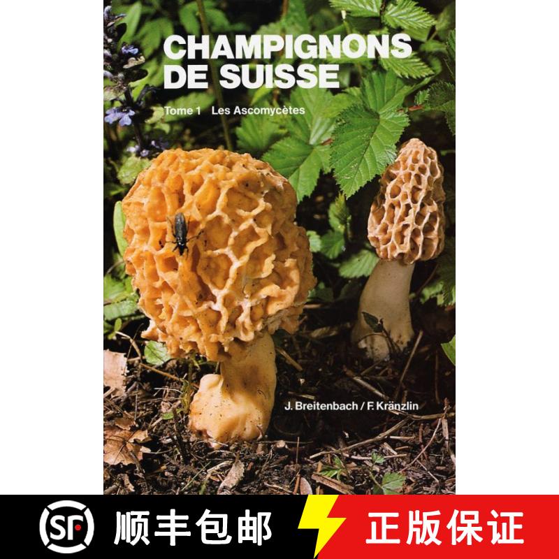 预订 Champignons de Suisse, Tome 1: Les Ascomycètes [9783856041113]