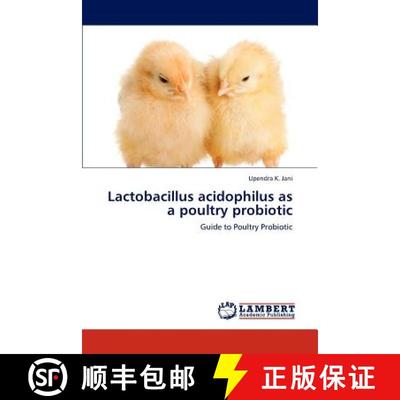 预订 Lactobacillus acidophilus as a poultry probiotic [9783847315452]
