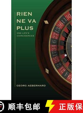 【3-4周达】Rien Ne Va Plus: One Life's Coincidences [9781943103058]