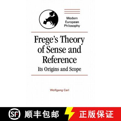 【3-4周达】Frege's Theory of Sense and Reference: Its Origin and Scope - Frege's Theory of Sense and ... [9780521391351]