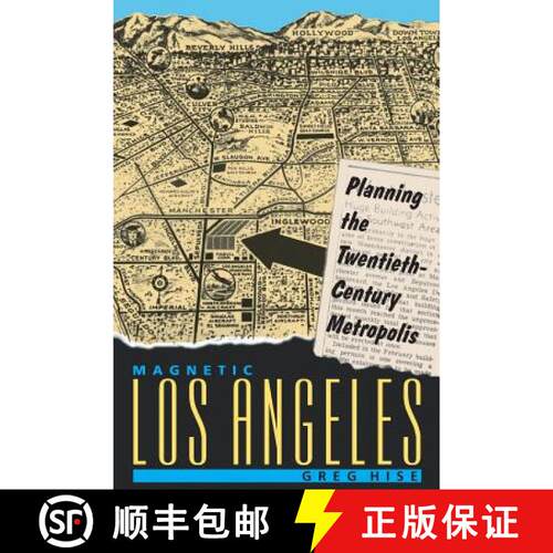 【3-4周达】Magnetic Los Angeles – Planning the Twentieth–Century Metropolis [9780801862557]