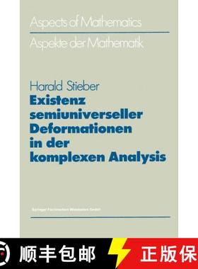 【3-4周达】Existenz Semiuniverseller Deformationen in Der Komplexen Analysis [9783528063207]