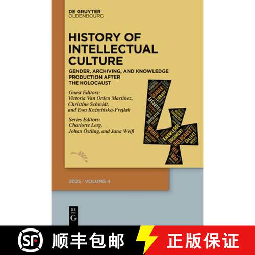 【3-4周达】History of Intellectual Culture 4/2025 – Gender, Archiving, and Knowledge Production afte... [9783111636603]