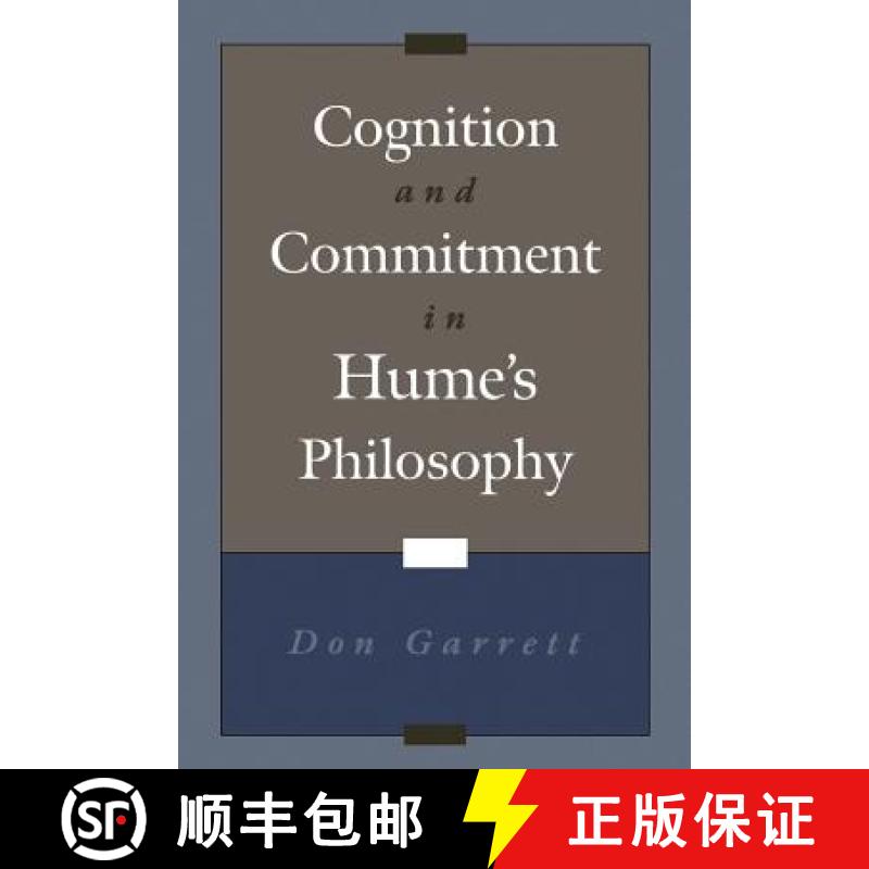 【4周达】Cognition and Commitment in Hume's Philosophy [9780195159592]