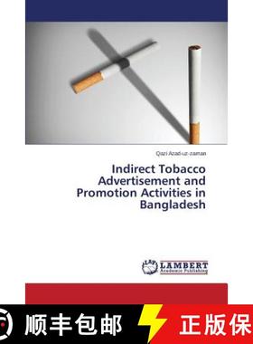 预订 Indirect Tobacco Advertisement and Promotion Activities in Bangladesh [9783659721083]
