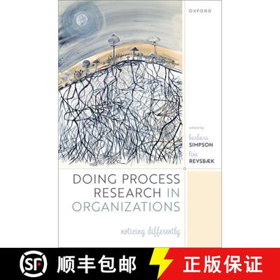 【3-4周达】Doing Process Research in Organizations: Noticing Differently [9780192849632]