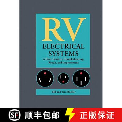 【3-4周达】RV Electrical Systems: A Basic Guide to Troubleshooting, Repairing and Improvement [9780070427785]