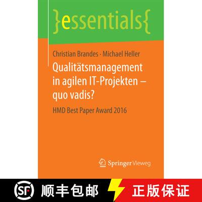 【3-4周达】Qualitätsmanagement in agilen IT-Projekten – quo vadis?: HMD Best Paper Award 2016 (1. A... [9783658180843]