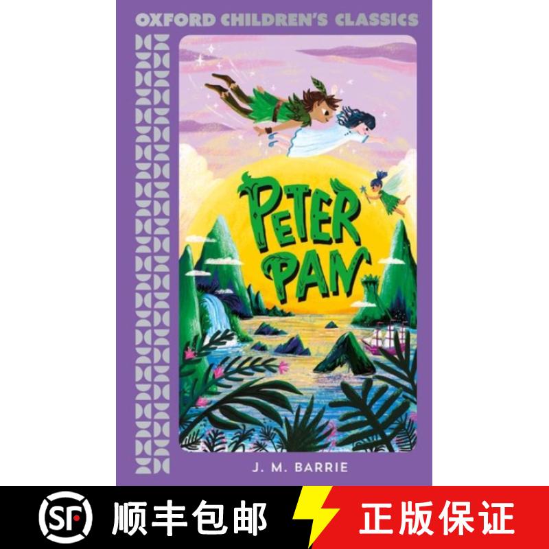 【2-3周达】Oxford Children's Classics: Peter Pan [9780192789198]