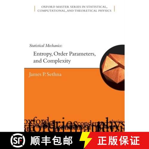 现货 统计力学：熵，规则参数和复杂性指征 Statistical Mechanics: Entropy, Order Parameters and Complexity [9780198566779]