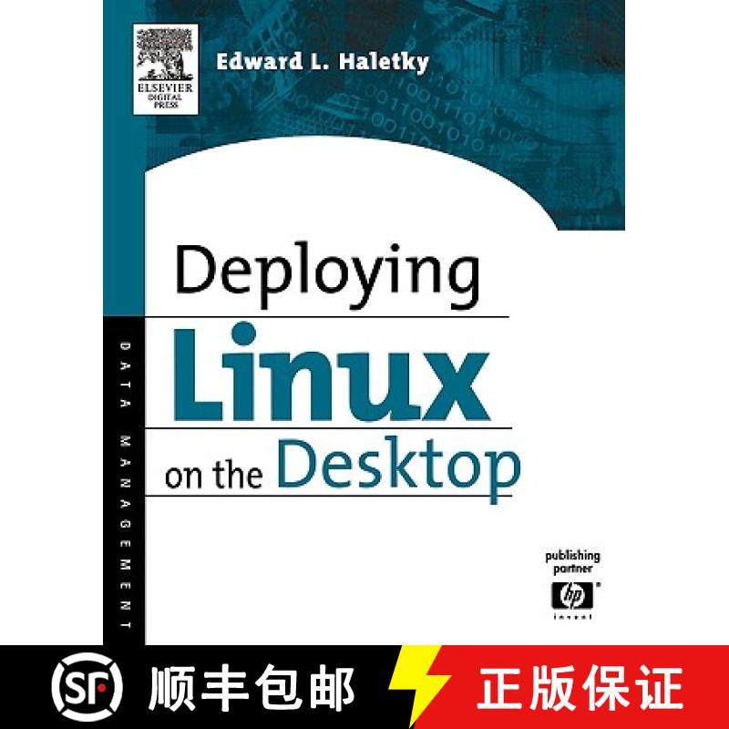 【3-4周达】Deploying Linux on the Desktop [9781555583286]