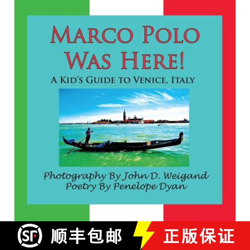 【2-3周达】Marco Polo Was Here! a Kid's Guide to Venice, Italy [9781935118695]