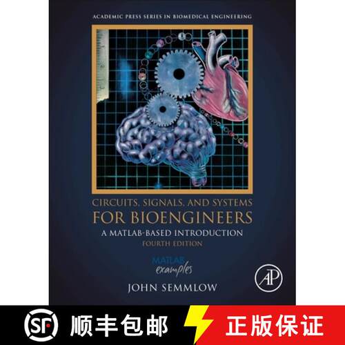 【3-4周达】Circuits, Signals, and Systems for Bioengineers: A MATLAB-Based Introduction [9780443158865]