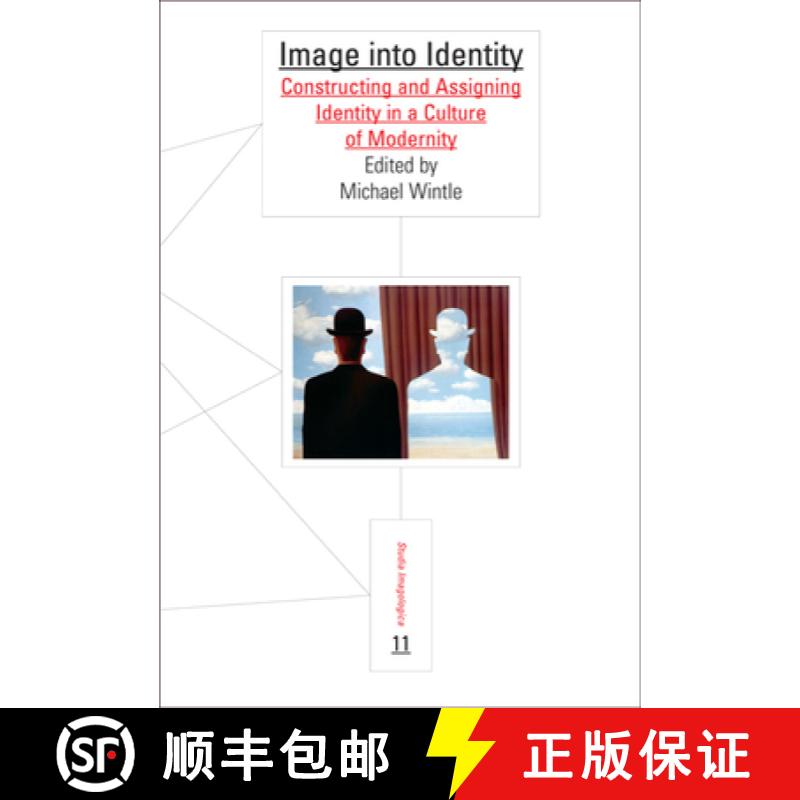 【3-4周达】Image into Identity: Constructing and Assigning Identity in a Culture of Modernity [9789042020641]