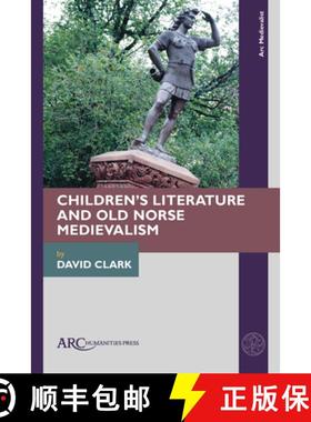【3-4周达】Children's Literature and Old Norse Medievalism [9781641894944]