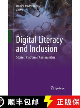 【3-4周达】Digital Literacy and Inclusion : Stories, Platforms, Communities [9783031308079]