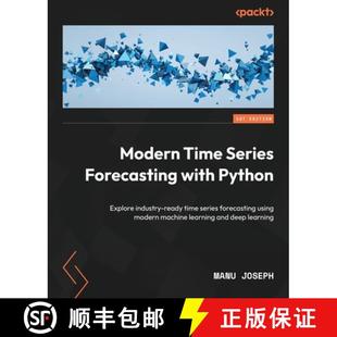 ready using... with Modern Time Series industry 9781803246802 forecasting 预订 Python Forecasting series Explore time