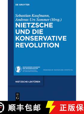 预订 Nietzsche und die Konservative Revolution [9783110586084]
