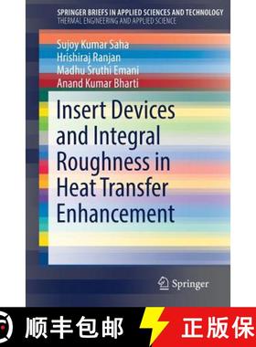 【3-4周达】Insert Devices and Integral Roughness in Heat Transfer Enhancement [9783030207755]