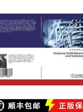 预订 Studying VLAN Behavior and Usefulness [9786202003681]