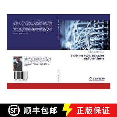 预订 Studying VLAN Behavior and Usefulness [9786202003681]