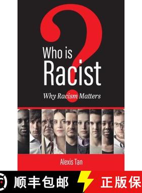 预订 Who Is Racist? Why Racism Matters [9781793535788]