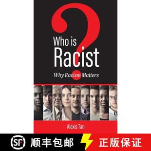 Racist? Why Racism 预订 9781793535788 Matters Who