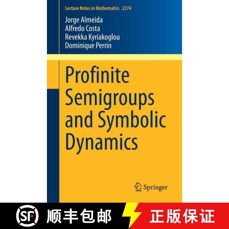 【3-4周达】Profinite Semigroups and Symbolic Dynamics [9783030552145]