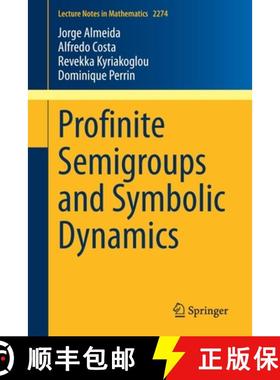 【3-4周达】Profinite Semigroups and Symbolic Dynamics [9783030552145]