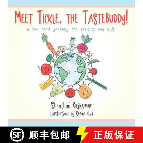 【3-4周达】Meet Tickle, the TasteBuddy!: A fun food journey for parents and kids [9781482839456]