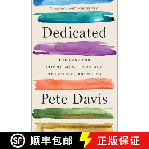 【3-4周达】Dedicated: The Case for Commitment in an Age of Infinite Browsing [9781982140915]