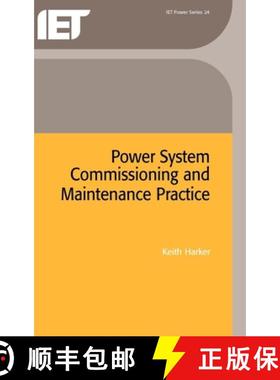 预订 Power System Commissioning and Maintenance Practice [9780852969090]