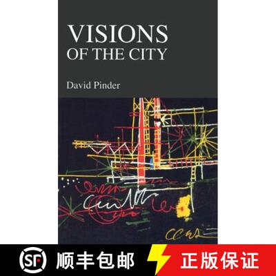 【3-4周达】Visions of the City: Utopianism, Power and Politics in Twentieth Century Urbanism [9780415953115]