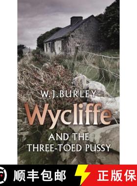 【3-4周达】Wycliffe and the Three Toed Pussy [9780752880846]