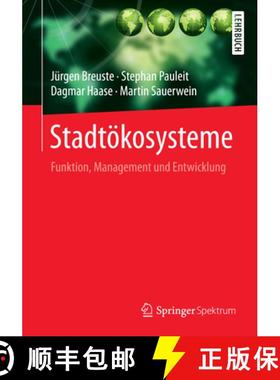 【3-4周达】Stadtökosysteme: Funktion, Management Und Entwicklung [9783642554339]
