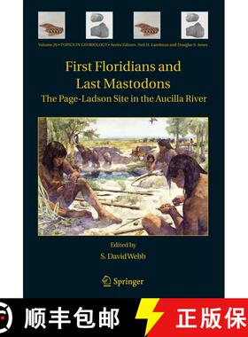 【3-4周达】First Floridians and Last Mastodons: The Page-Ladson Site in the Aucilla River: The Page-L... [9789402404586]