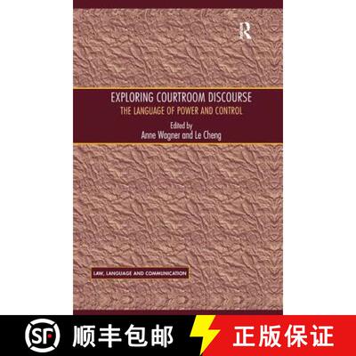 【3-4周达】Exploring Courtroom Discourse : The Language of Power and Control [9781138256873]