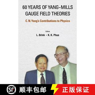 GAUGE FIELD THEORIES YEARS YANG 9789814725552 PHYSICS MILLS CONTRIBUTIONS 4周达