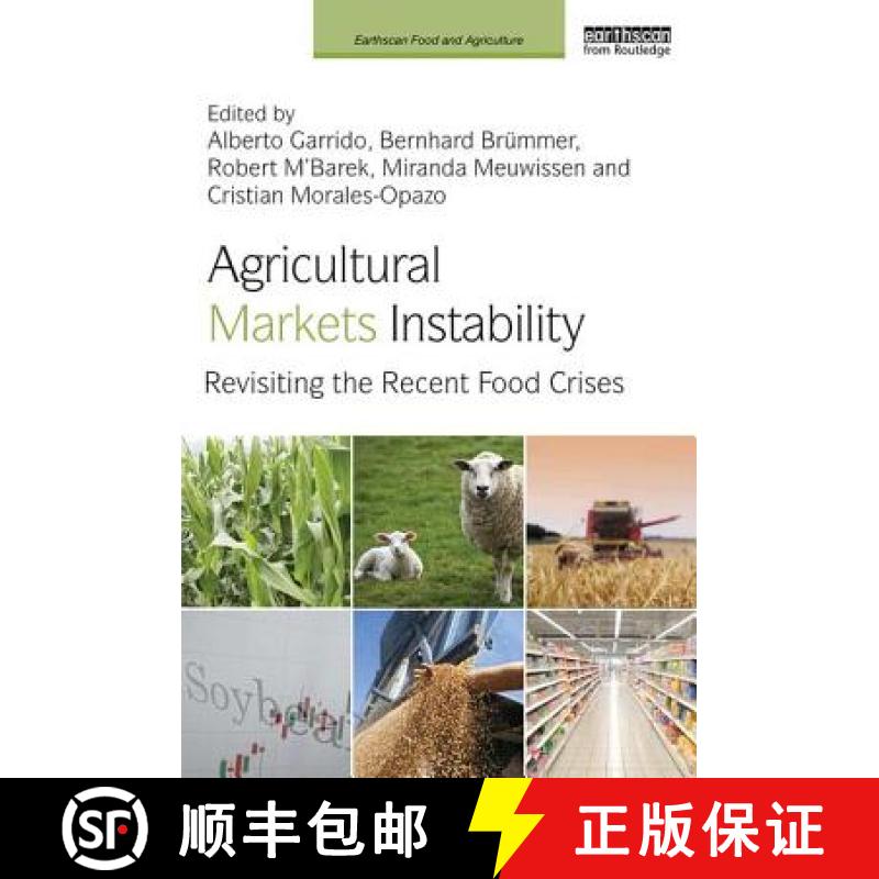 【3-4周达】Agricultural Markets Instability: Revisiting the Recent Food Crises [9781138937413]
