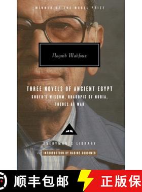 【3-4周达】Three Novels of Ancient Egypt: Khufu's Wisdom, Rhadopis of Nubia, Thebes at War: Introduct... [9780307266248]