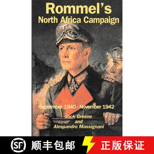 【3-4周达】Rommel's North Africa Campaign: September 1940-November 1942 [9781580970181]