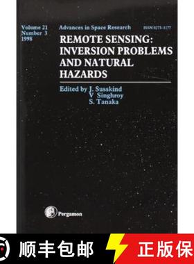 【3-4周达】Remote Sensing: Inversion Problems and Natural Hazards - Proceedings of the A1.2 and A3.3 ... [9780080433110]