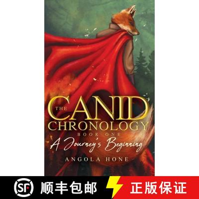 【3-4周达】The Canid Chronology Book One: A Journey's Beginning [9798990618022]