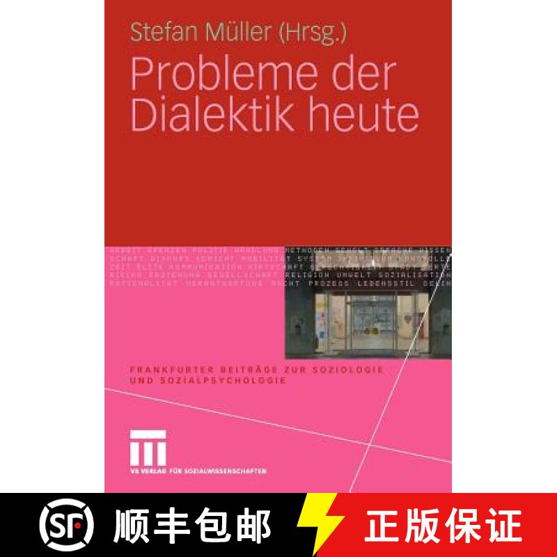 【4周达】Probleme Der Dialektik Heute [9783531170626]