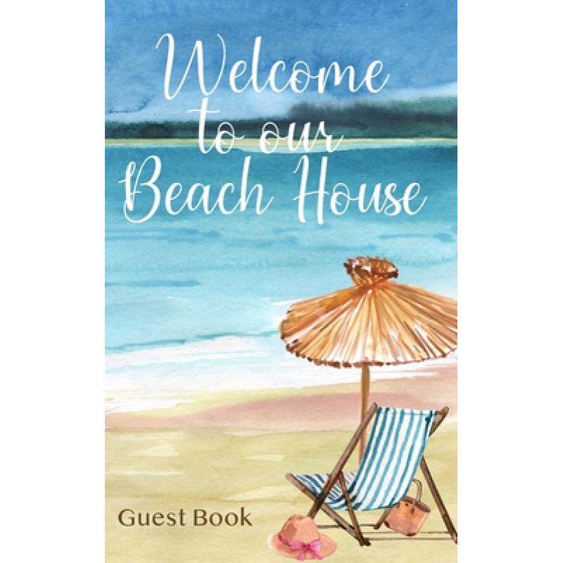 预订 welcome to our beach house: guest book [9781956334036]
